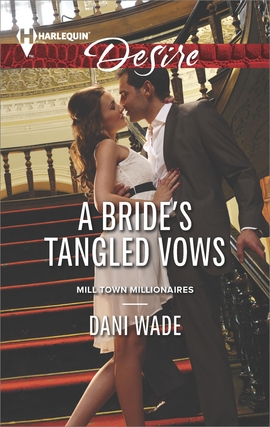 Title details for A Bride's Tangled Vows by Dani Wade - Available